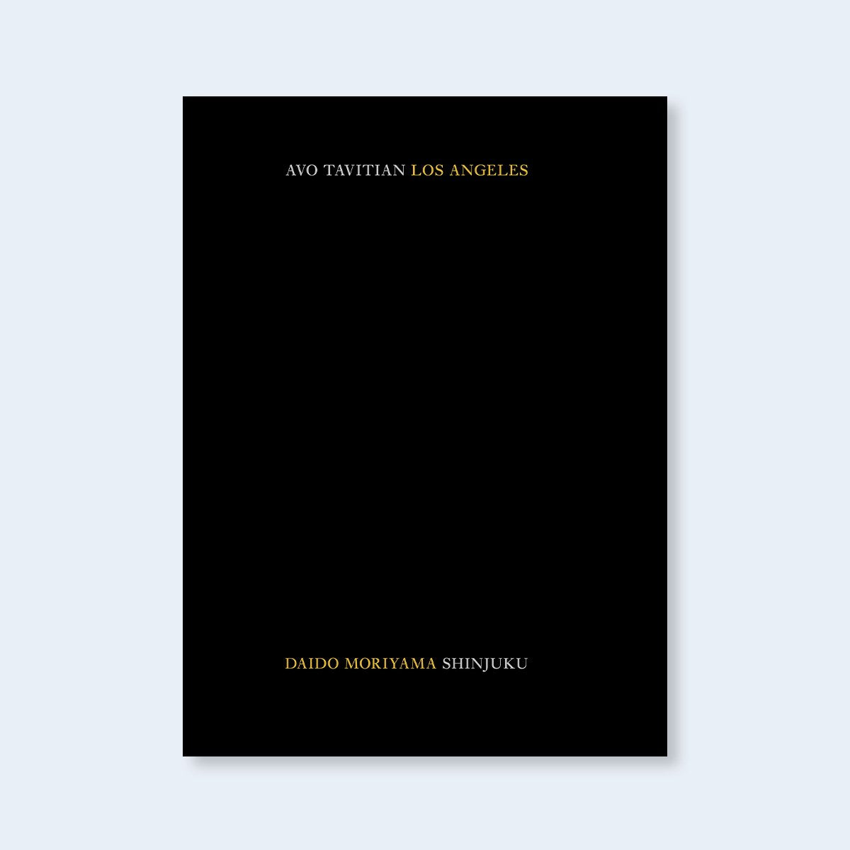 Avo Tavitian & Daido Moriyama: Los Angeles x Shinjuku