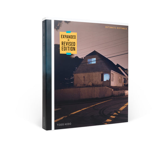 Todd Hido: Intimate Distance (Revised and Expanded Edition)