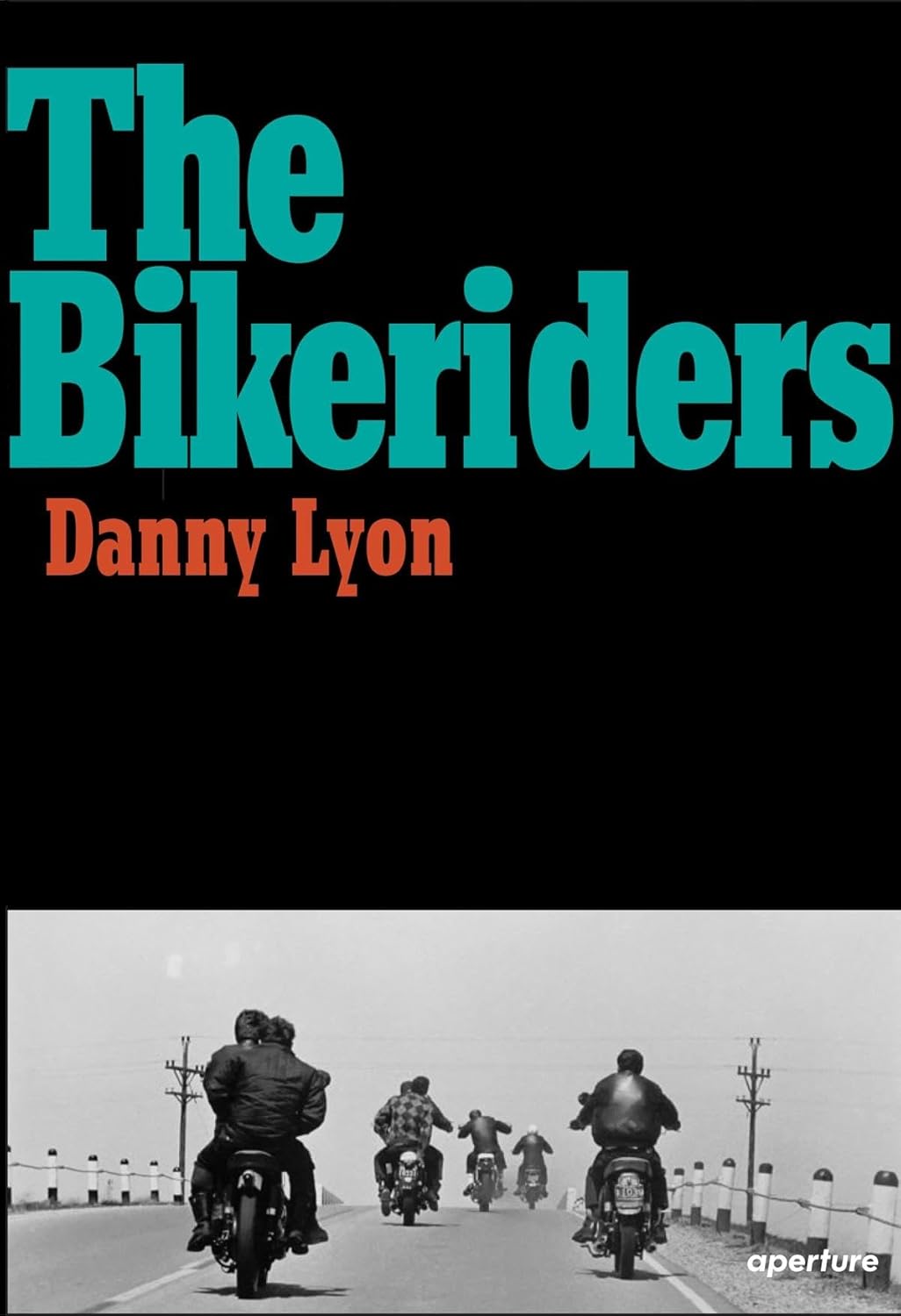 Danny Lyon: Bikeriders