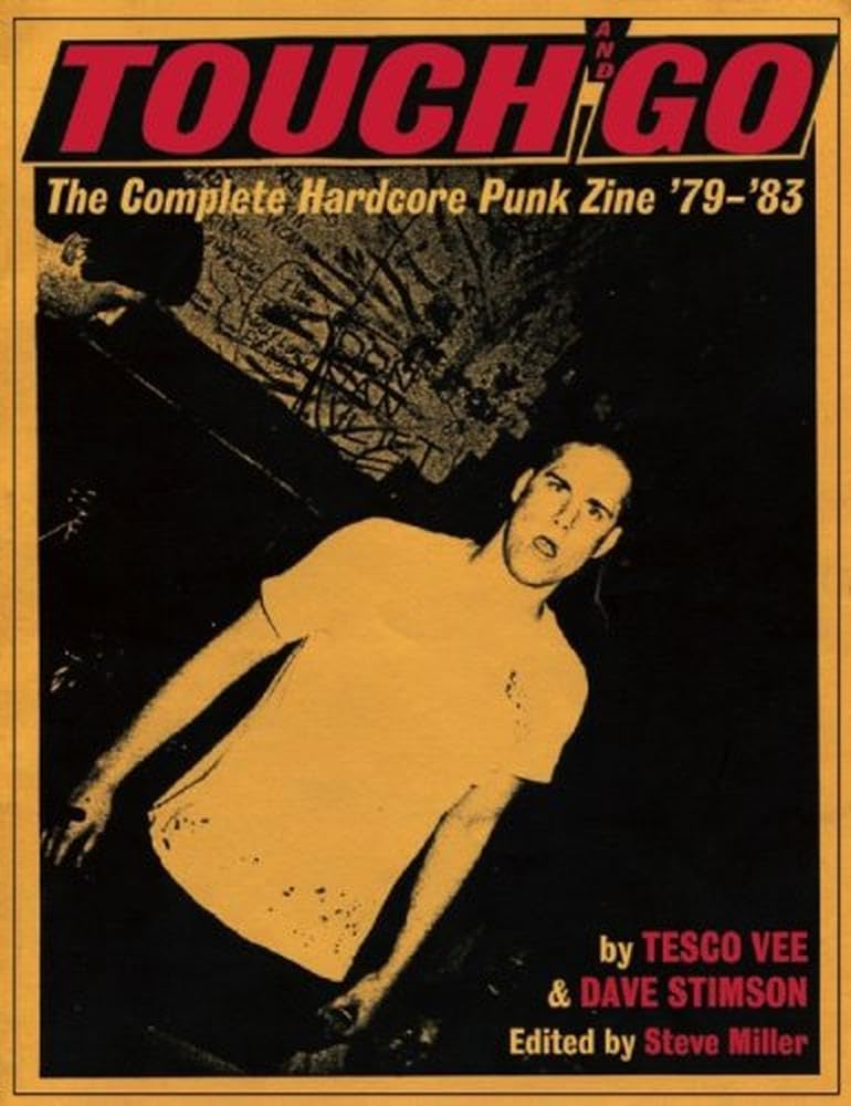 Touch and Go: The Complete Hardcore Punk Zine '79 '83 cover image