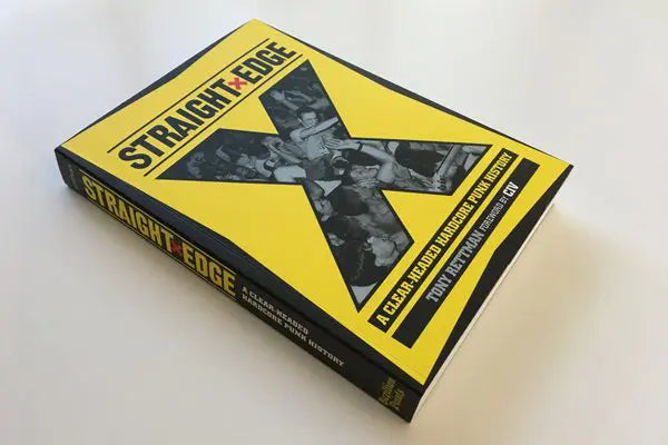 Tony Rettman: Straight Edge: A Clear-Headed Hardcore Punk History