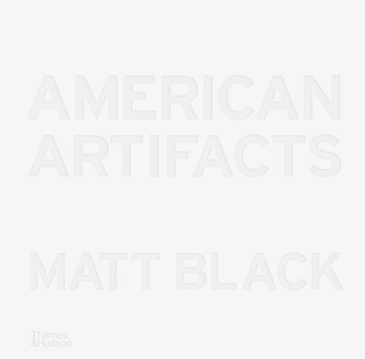 Matt Black: American Artifacts