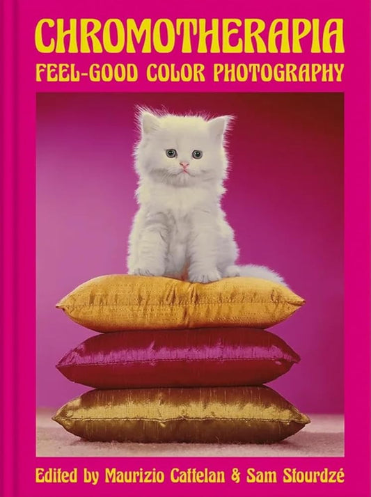 Chromotherapia: Feel-Good Color Photography cover image