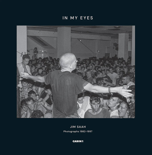 Jim Saah: In My Eyes - Photographs 1982-1997 (Second Edition)
