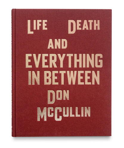 Don McCullin: Life, Death, and Everything in Between