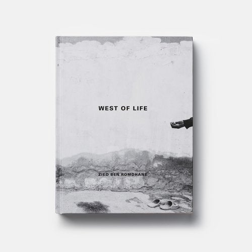 Zied Ben Romdhane: West of Life