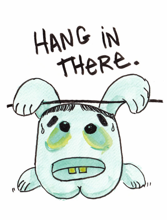 "Hang in there (Blob)" Greeting Card